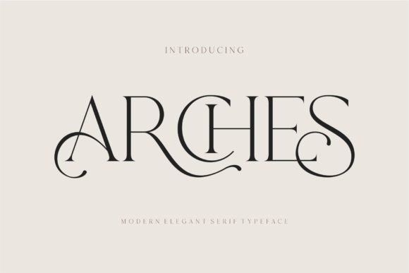 Arches: A Modern Serif for Distinctive Branding
