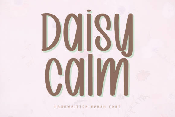 Daisy Calm: A Gentle Handwritten Font for Modern Projects