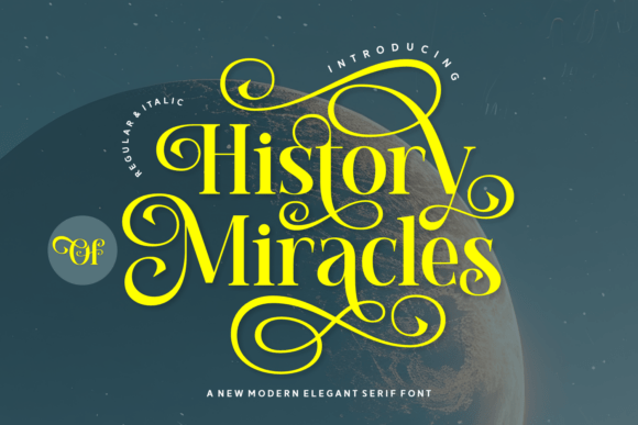 History Of Miracles: A Typeface for Elegant Storytelling
