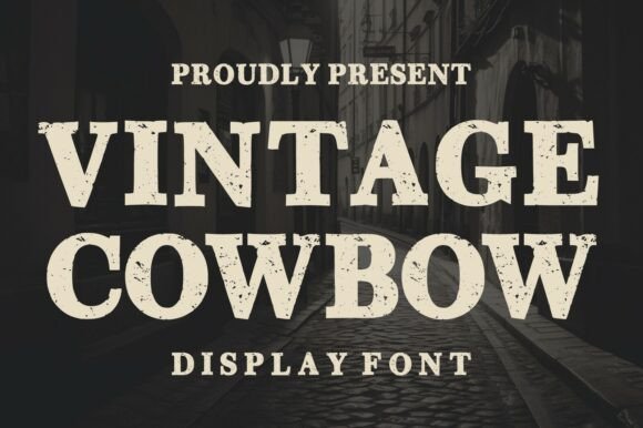Vintage Cowboy: A Typeface with Rugged Western Charm